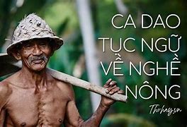 Câu Ca Dao Về Lao Động Sản Xuất