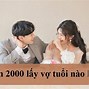 Nam 1998 Nữ 2001 Nên Cưới Năm Nào