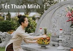 Tết Thanh Minh Năm 2024 Nhằm Vào Ngày Nào